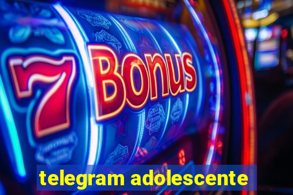 telegram adolescente